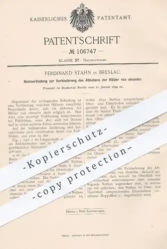 original Patent - Ferdinand Stahn , Breslau , 1899 , Holzverbindung für Fußboden , Parkett , Decken | Holz , Nuth , Keil