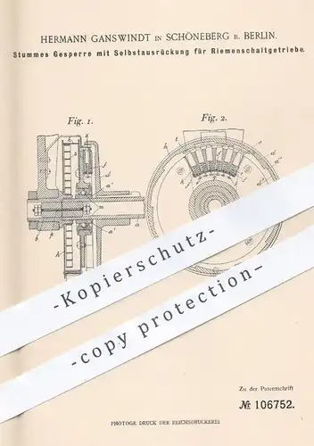 original Patent - Hermann Ganswindt , Berlin Schöneberg , 1898 , Gesperre mit Selbstausrückung für Riemenschaltgetriebe