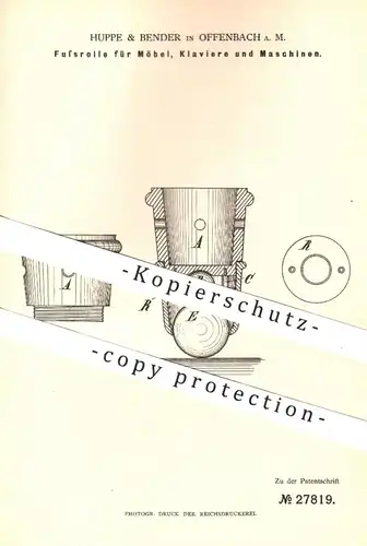 original Patent - Huppe & Bender , Offenbach / Main , 1884 , Fußrolle für Möbel , Klaviere | Möbelrolle , Rolle , Kugel