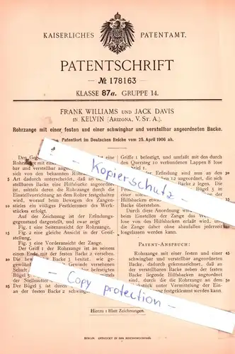 original Patent - Frank Williams und Jack Davis in Kelvin , Arizona, V. St. A. , 1906 ,  Rohrzange !!!