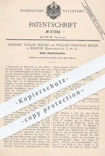 original Patent - Zachary Taylor , William Ch. Meyer , Boston , USA 1895 , Sohlen - Abschärfmaschine | Schuhe , Schuster