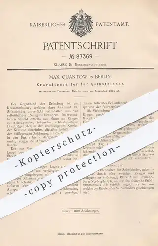 original Patent - Max Quantow , Berlin , 1895 , Krawattenhalter für Selbstbinder | Krawatte , Schlips , Mode , Schneider