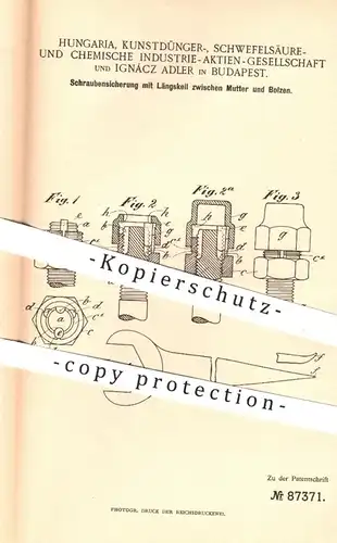 original Patent - Hungaria , Kunstdünger-, Schwefelsäure- & Chem. Ind. AG , Ignacz Adler , Budapest , Schraubensicherung