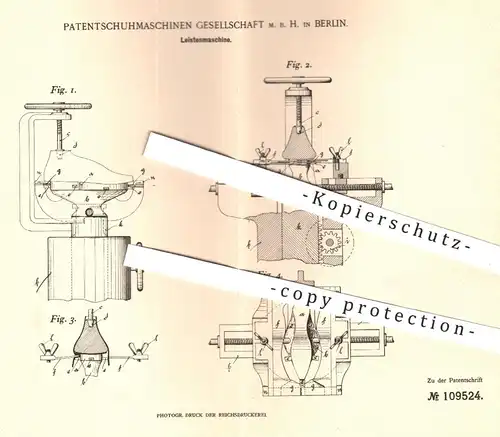 original Patent - Patentschuhmaschinen GmbH , Berlin , 1898 , Leistenmaschine | Schuh , Schuhe , Schuhwerk , Schuster !!