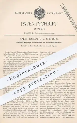 original Patent - Martin Lintzmeyer , Nürnberg , 1893 , Zentralluftzuglampe für Auersche Glühkörper | Auer , Glühlampe