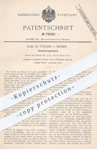 original Patent - Karl Fr. Töllner , Bremen , 1893 , Konservierungsschrank | Schrank zur Konservierung | Trocknung !!!