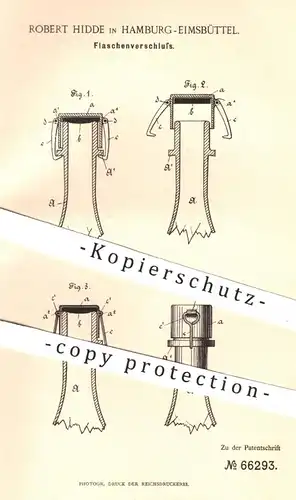 original Patent - Robert Hidde , Hamburg / Eimsbüttel , 1891 , Flaschenverschluss | Flaschen - Verschluss | Flasche !!