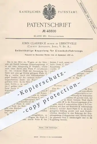 original Patent - John Clarridge , Libertyville , County Jefferson , Jowa USA , 1888 , Kupplung für Eisenbahnen | Bahn