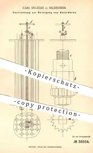 original Patent - Carl Engelke , Hildesheim , 1886 , Reinigung von Heizröhren | Dampfkessel , Dampfmaschinen !!