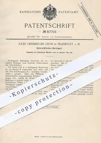 original Patent - Jules Gensberger Léon , Frankfurt Main , 1891 , Schreibfeder - Reiniger | Füllhalter , Füller , Feder