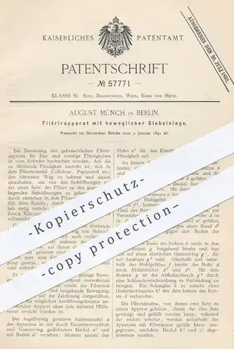 original Patent - August  Münch , Berlin , 1891 , Filtrierapparat mit beweglicher Siebeinlage | Filtrieren , Bier !!!