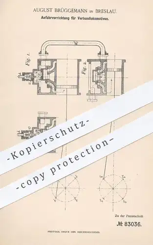 original Patent - August Brüggemann , Breslau , 1894 , Anfahrvorrichtung für Verbundlokomotiven | Lokomotive , Eisenbahn