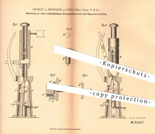 original Patent - George A. Reynolds , Utica , New York USA , 1885 , Eisenbahn - Barriere mit Signal | Eisenbahnen !!!