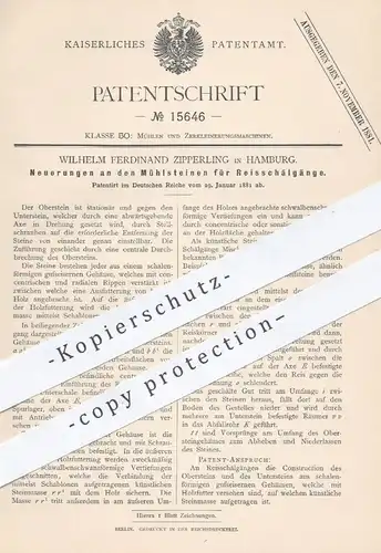 original Patent - Wilhelm Ferdinand Zipperling , Hamburg , 1881 , Mühlsteine für Reisschälgänge | Mühle , Mühlen , Reis