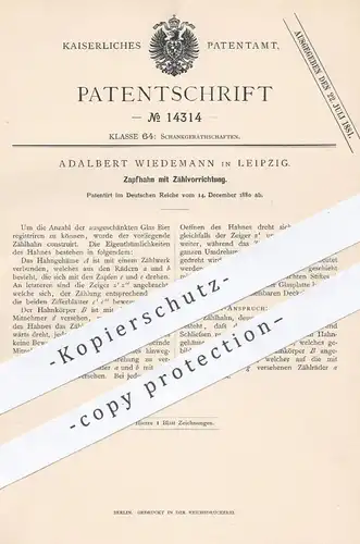 original Patent - Adalbert Wiedemann , Leipzig 1880 , Zapfhahn mit Zählvorrichtung | Zapfanlage , Bier zapfen , Bierfass