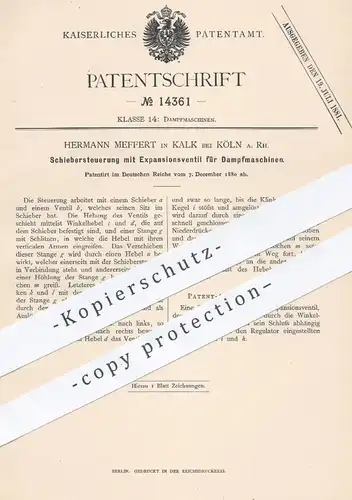 original Patent - Herm. Meffert , Kalk , Köln / Rhein , 1880 , Schiebersteuerung mit Expansionsventil für Dampfmaschinen