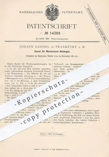 original Patent - Johann Geissel , Frankfurt / Main , 1880 , Kessel für Warmwasser - Heizungen | Heizkessel , Heizung !!