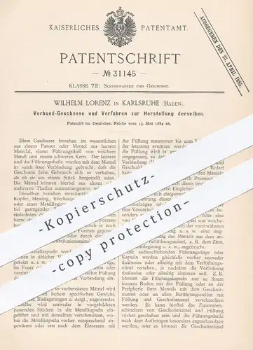 original Patent - Wilhelm Lorenz , Karlsruhe , 1884 , Herstellung der Verbund - Geschosse | Gewehr , Munition , Patrone
