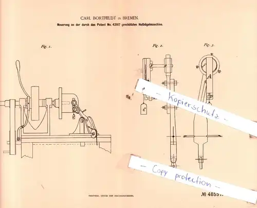 original Patent -  Carl Bortfeldt in Bremen , 1889 , Neuerung an der Hutbügelmaschine !!!