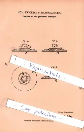 original Patent - Hch. Zwickert in Braunschweig , 1885 , Knopföse mit vier getrennten Oeffnungen !!!