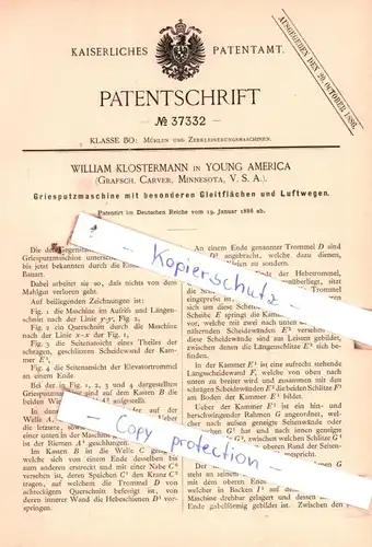 original Patent -  William Klostermann in Young America , 1886 , Griesputzmaschine mit Gleitflächen und Luftwegen !!!