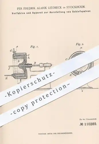 original Patent - Per Fredrik Alarik Liedbeck , Stockholm , 1898 , Herstellung von Schießpulver | Waffen , Gewehre !!!