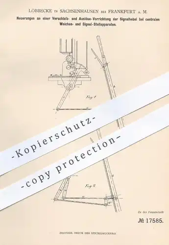 original Patent - Löbbecke , Sachsenhausen , Frankfurt Main 1881 , Signalhebel bei Stellapparaten für Weichen , Signale