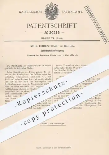 original Patent - Gebr. Ehrentraut , Berlin , 1882 , Schlittschuh - Befestigung | Schlittschuhe , Schuh , Schuhe , Sport
