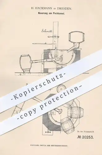 original Patent - H. Hackmann , Dresden , 1882 , Pechkessel , Pech - Kessel | Zapfhahn , Fass , Fässer , Bier , Wein !!!