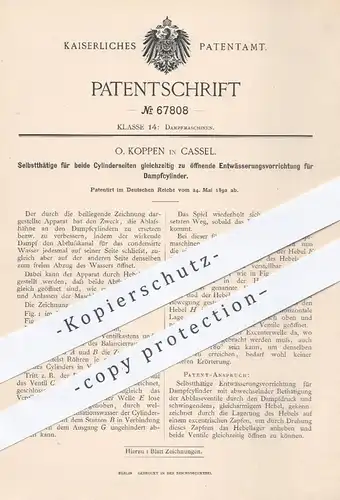 original Patent - O. Koppen , Kassel , 1892 , Entwässerung für Dampfzylinder | Dampfmaschinen , Dampfmaschine !!!