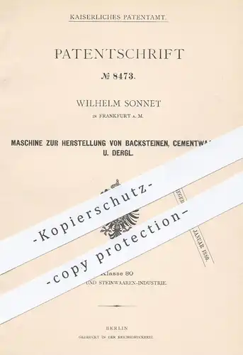 original Patent - Wilhelm Sonnet , Frankfurt / Main , 1879 , Herstellung von Backstein , Backsteine , Ziegel , Ziegelei