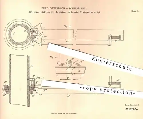 original Patent - Fried. Otterbach , Schwäbisch Hall , 1895 , Antreibvorrichtung für Zugtiere am Göpel , Tretwerk !!!