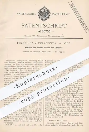 original Patent - Euzebiusz M. Polanowski , Lodz , 1894 , Maschine zum Fräsen , Bohren , Zentrieren | Bohrmaschine !!!