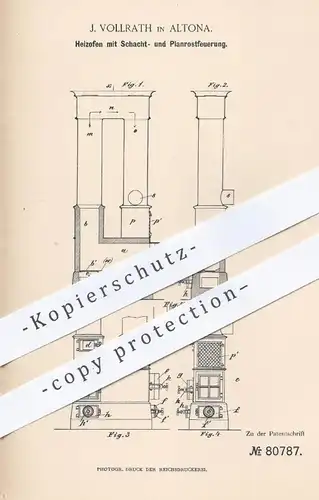 original Patent - J. Vollrath , Hamburg Altona 1894 , Heizofen mit Schacht- u. Planrostfeuerung | Ofen , Ofenrost , Öfen