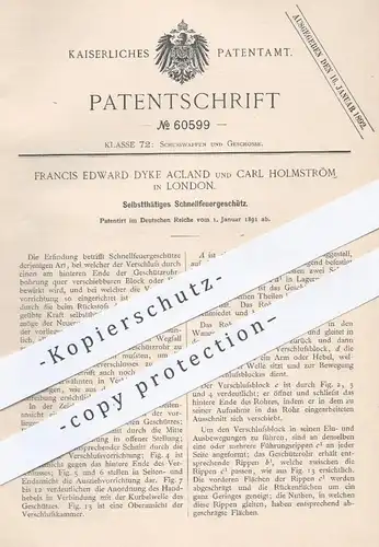 original Patent - Francis Edward Dyke Acland , Carl Holmström , London , 1891 , Schnellfeuergeschütz | Geschütz , Waffen