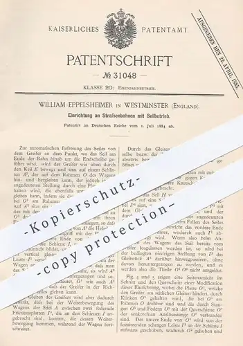 original Patent - Will. Eppelsheimer , Westminster England 1884 , Straßenbahnen mit Seilbetrieb | Straßenbahn , Seilbahn