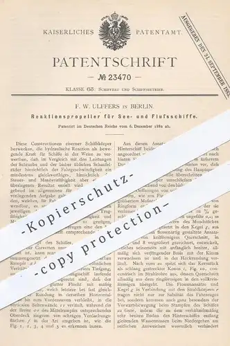 original Patent - F. W. Ulffers in Berlin , 1882 , Propeller für See- u. Flussschiffe | Schiff , Schiffe , Schiffbau !!!