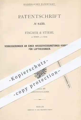 original Patent - Fischer & Stiehl , Essen / Ruhr , 1879 , Wasserverdunstung bei Luftheizungen | Heizung , Heizungen !!!