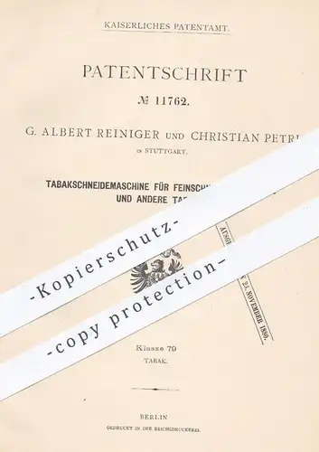 original Patent - G. Albert Reiniger , Christian Petri , Stuttgart , 1880 , Tabakschneidemaschine | Tabak , Zigarren !!