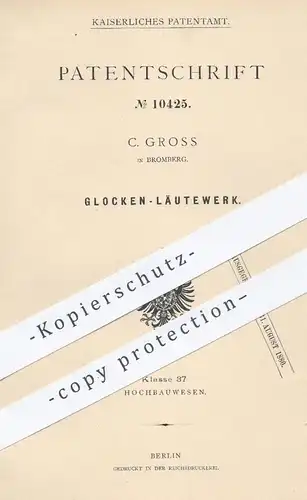 original Patent - C. Gross in Bromberg , 1879 , Glocken - Läutewerk | Glocke , Kirchenglocke , Kirchenglocken !!!