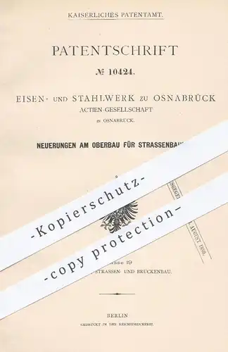 original Patent - Eisen- und Stahlwerk AG zu Osnabrück , 1879 , Oberbau für Straßenbahn , Straßenbahnen | Eisenbahn !!!
