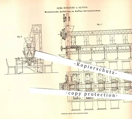 original Patent - Gebr. Burgdorf , Hamburg Altona , 1880 , Kaffee - Verlesetisch mit Zuführung | Kaffeerösterei , Mühle