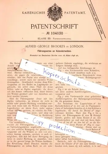 original Patent -  Alfred George Brookes in London , 1898 , Führungsarme an Kalanderwalzen !!!