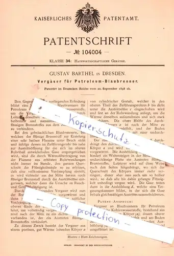 original Patent - Gustav Barthel in Dresden , 1898 , Vergaser für Petroleum-Blaubrenner !!!