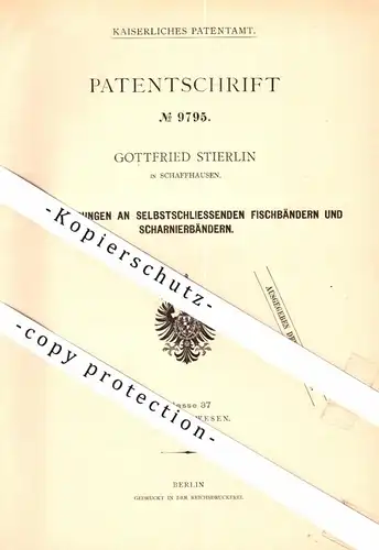 original Patent - Gottfried Stierlin in Schaffhausen , 1879 , Fisch- und Scharnierbänder , Fensterbau , Türenbau !!!