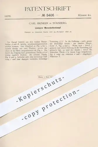 original Patent - Carl Brinker in Nürnberg , 1878 , Lösbarer Manschettenknopf | Manschetten , Kurzwaren !!!