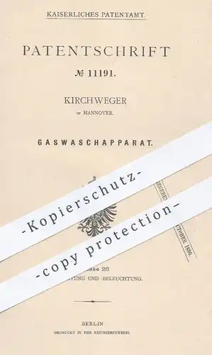 original Patent - Kirchweger in Hannover , 1880 , Gaswaschapparat | Gas waschen | Gase , Gasbereitung !!!