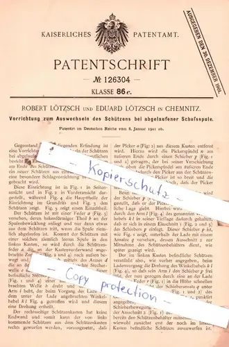 original Patent - R. und E. Lötzsch in Chemnitz , 1901 , Vorrichtung zum Auswechseln des Schützens bei Schußspule !!!