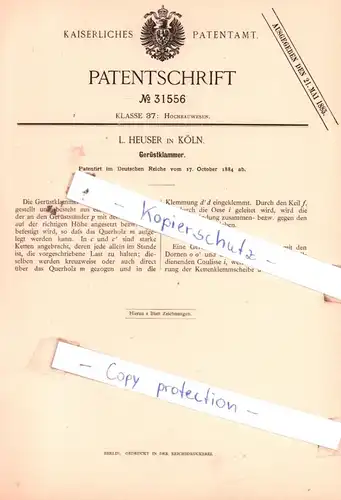 original Patent - L. Heuser in Köln , 1884 , Gerüstklammer !!!