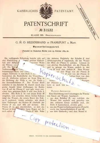 original Patent - G. H. O. Hildenbrand in Frankfurt a. Main , 1884 , Wasserheizapparat !!!